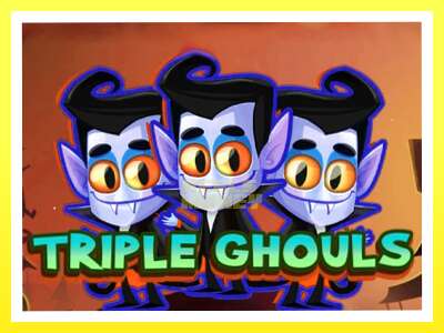 गेमिङ मेसिन Triple Ghouls - वास्तविक पैसाको लागि खेल्नुहोस्