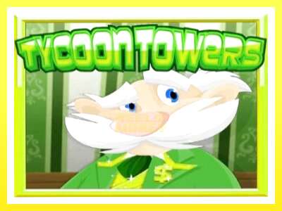 गेमिङ मेसिन Tycoon Towers - वास्तविक पैसाको लागि खेल्नुहोस्