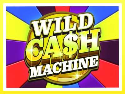 गेमिङ मेसिन Wild Cash Machine - वास्तविक पैसाको लागि खेल्नुहोस्