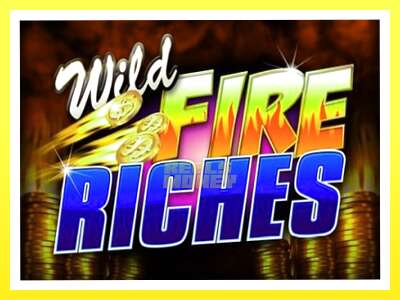 गेमिङ मेसिन Wild Fire Riches - वास्तविक पैसाको लागि खेल्नुहोस्